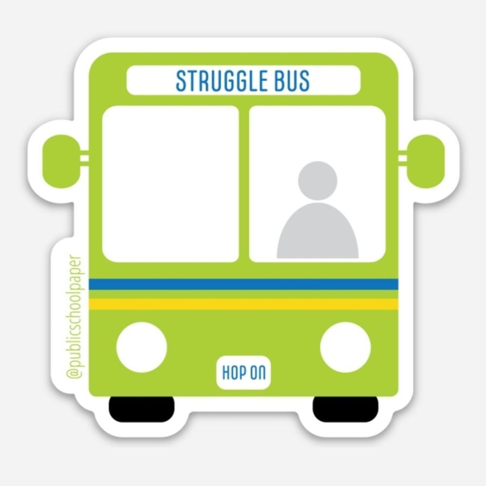 ☔️🩵NWT Struggle Bus Vinyl Sticker